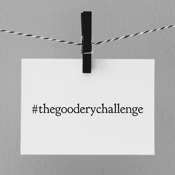 The Goodery Challenge