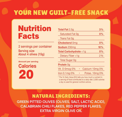 Nutrition facts label and natural ingredients for Freestyle Snacks Hot & Spicy Green Olives on a red and orange background.