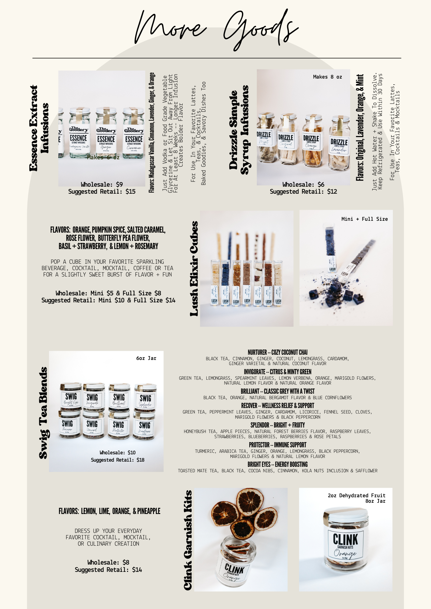 The Goodery “More Goods” wholesale flyer featuring Essence Extract bottles, Drizzle Simple Syrup minis, Lush Elixir Cubes, Swig Tea Blends, Clink Garnish Bites, and dehydrated fruit jars for gifting and beverage making.